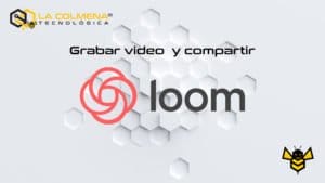 Curso de Loom (100% Gratis)